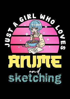 Anime Girl Loves Ramen and Sketching