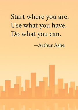 Inspirational Quote by Arthur Ashe