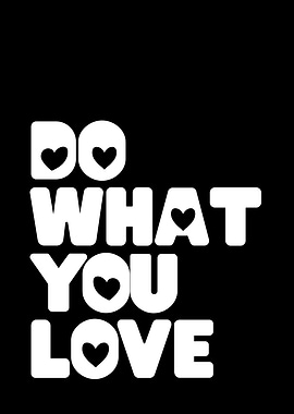 Do What You Love