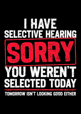 Selective Hearing Funny Text Art