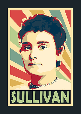 Anne Sullivan. Iconic American Woman.