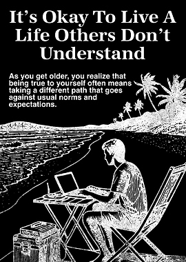 Inspirational Poster – Live a Life Others Don’t Understand Quote