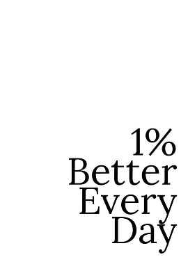 1% Better Every Day