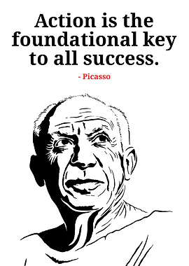 Picasso Quote: Action and Success