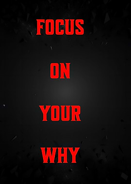 Focus on Your Why