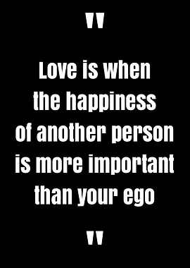 Love and Happiness Quote