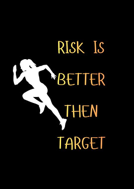 Risk is Better Than Target