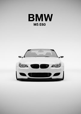 BMW M5 E60 white Front poster