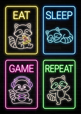 Eat Sleep Game Repeat Raccoon Neon Signs
