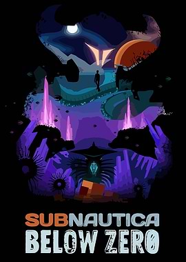 Subnautica Below Zero Game Poster
