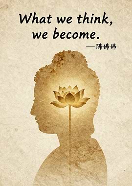What We Think We Become Buddha