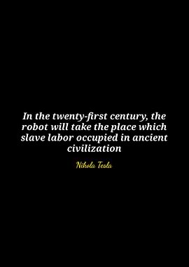 Nikola Tesla Robot Quote