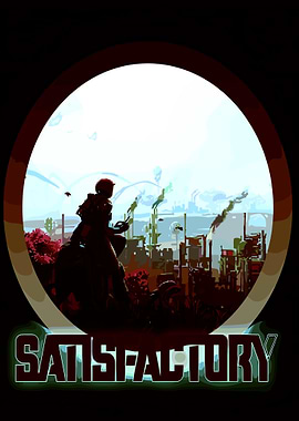 Satisfactory Game Poster