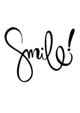 Smile! Black Calligraphy on White