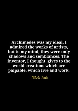 Nikola Tesla Quote on Inventors