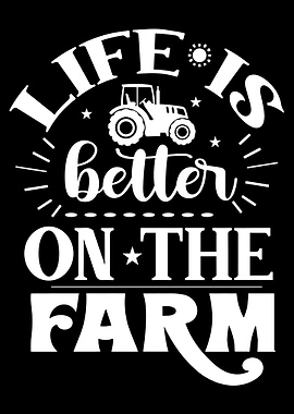 Life Is Better On The Farm Poster Farmhouse Wall Art Tractor Rustic Country Decor Print