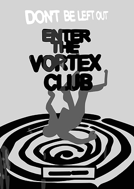 Enter the Vortex Club