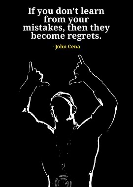 John Cena Inspirational Quote Poster