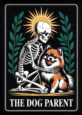 Skeleton and Dog: The Dog Parent