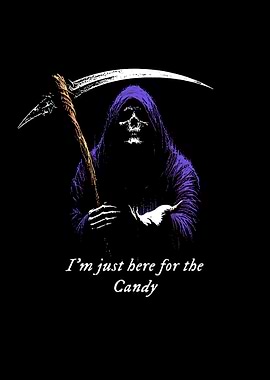 Grim Reaper: Just Here for Candy