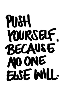 Motivational Quote: Push Yourself