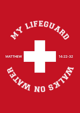 Minimalist Christian Poster – My Lifeguard Walks on Water (Matthew 14:22-32)