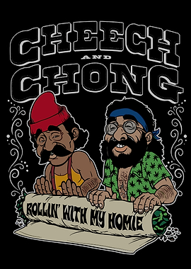 Cheech and Chong Rollin' With My Homie