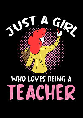 Just a Girl Who Loves Teacher