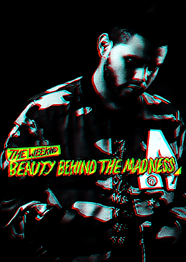 The Weeknd - Beauty Behind the Madness