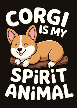 Corgi is my spirit animal