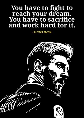 Lionel Messi Inspirational Quote Poster