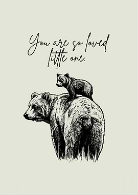 Minimalist Baby Room Poster – Bear Mother and Cub “You Are So Loved, Little One”