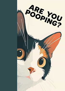 Are You Pooping? Cat Art