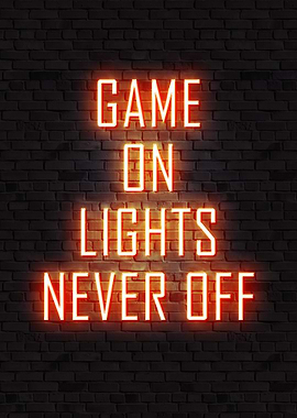 Game On Neon Sign, gaming quotes