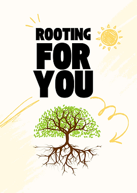 Rooting For You - Inspirational Tree