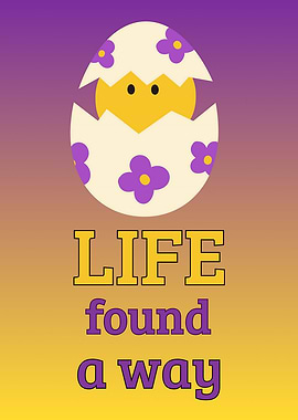 Life Found a Way Easter Chick