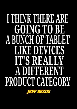 Jeff Bezos Tablet Quote