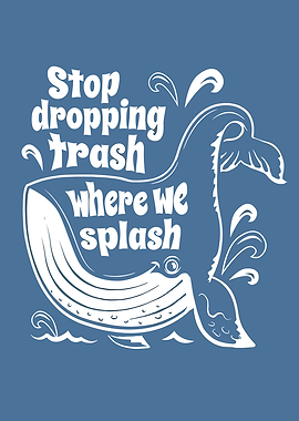 Stop Dropping Trash Whale Illustration