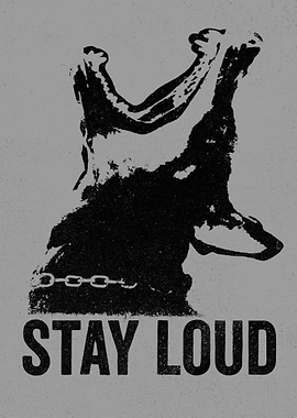 Stay Loud Dog Graphic