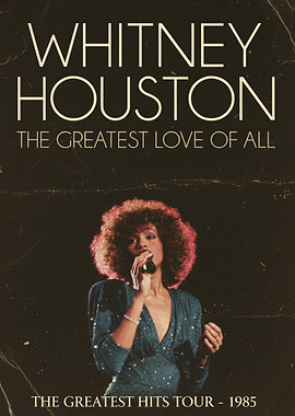 Whitney Houston: The Greatest Love of All