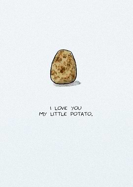 I Love You My Little Potato