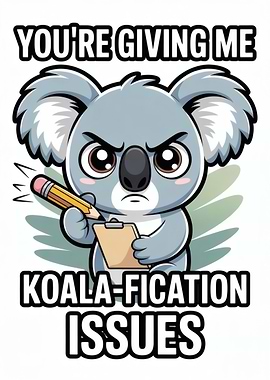 Koala-fication Issues Angry Koala Cartoon