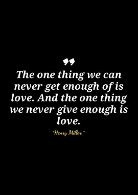 Love Quote by Henry Miller