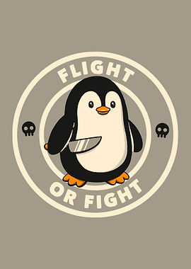Flight or Fight Funny Penguin