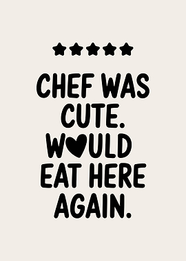 Chef Was Cute Restaurant Review