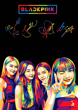 Blackpink Pop Art Portrait with Signatures