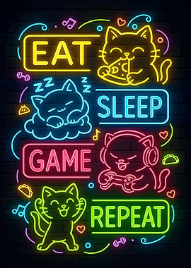 Eat Sleep Game Repeat Neon Cats
