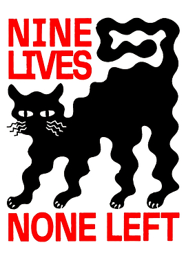 Nine Lives None Left Cat Art