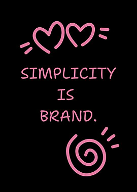 Simplicity is Brand
