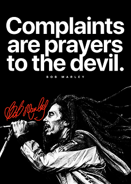Inspirational Quote Poster – Complaints Are Prayers to the Devil